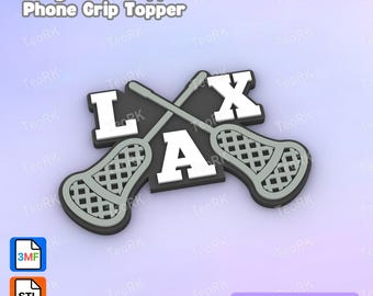 May include: A black and gray badge reel topper or phone grip topper with the letters "LAX" in white. The design includes two crossed lacrosse sticks. The text "Badge Reel Topper / Phone Grip Topper" is at the top.