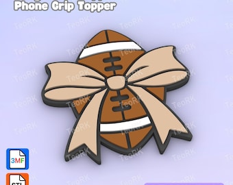 May include: A brown football-shaped badge reel or phone grip topper featuring a tan bow across the center, white stripes, and black laces. The text reads Badge Reel Topper / Phone Grip Topper and 3D Print File, with 3MF and STL file icons.
