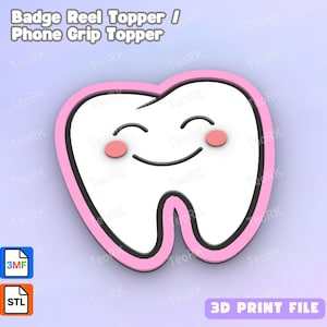 May include: A white tooth-shaped badge reel or phone grip topper with a pink outline and smiling face. The design includes two pink cheeks and a black smiling mouth. The text "Badge Reel Topper / Phone Grip Topper" is at the top.
