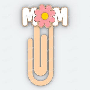 Paperclip Mom love 2310120948 - bookmark - 3MF pre-painted , STL file for 3D printer, 3D printing