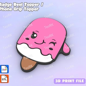 May include: A pink ice cream-shaped badge reel topper or phone grip topper with a smiling face and winking eye. The design includes a white bottom and a brown stick. The text "Badge Reel Topper / Phone Grip Topper" is at the top.
