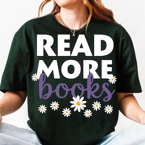 Read More Books PNG, Book Lover, Librarian Png, Bookworm Shirt Png, Reading Png, Gifts For Readers, Book Club, Bookish Gift, Book Lover Gift