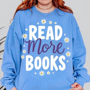 Read More Books PNG, Book Lover, Librarian Png, Bookworm Shirt Png, Reading Png, Gifts For Readers, Book Club, Bookish Gift, Book Lover Gift