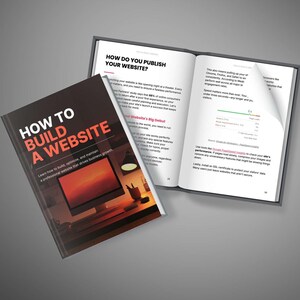 May include: Two books are displayed on a gray surface. The book on the left has the title "HOW TO BUILD A WEBSITE" in white and red text. The open book on the right has the title "HOW DO YOU PUBLISH YOUR WEBSITE?" in black text.