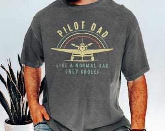 Funny Pilot Dad Shirt Like Normal Dad Only Cooler Fathers Day Gift Tee