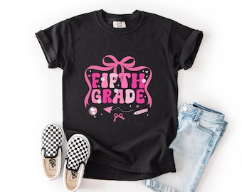 Fifth Grade Shirt, First Day of School Gift, Back To School Kids T-Shirt, 5th Grade Girls Tee, First Day of 5th Grade, 5th Grade Teacher Tee