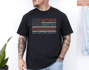Camiseta de jubilación bajo nueva administración Ver esposa Regalo divertido para el Día del Padre
