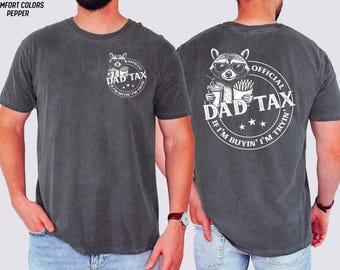 Funny Dad Tax Shirt Raccoon Fathers Day Gift Tee Front And Back