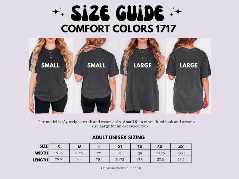 May include: Size guide for Comfort Colors 1717 t-shirts. The image shows models wearing Small and Large sizes. The size chart provides width and length measurements in inches for adult unisex sizes S to 4X.