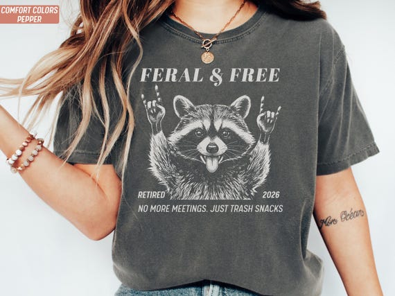 Custom Retirement Shirt, Funny Retired Gift, Feral and Free Tee Personalized Year Men Women
