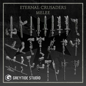 Eternal Crusaders Melee Pack | GreyTide Studio | Black Space Knights | Templars | Angels | 40k