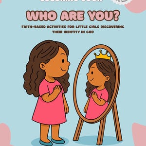 Who Are You? – Devotional Coloring Book for Girls (Ages 3–5)