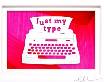 Typewriter Pun Paper Cut on Hand Painted Paper | Just My Type Gift for Writer | Valentines Day Gift