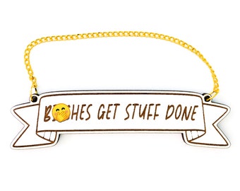 B*tches Get Stuff Done Banner AOC Hanging Art | Feminist Office Decor and Holiday Ornament