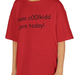 team c00lkidd join today! | Fun Playful T-Shirt, Youth Apparel, Shirt for Gamers | Forsaken Inspired Shirt
