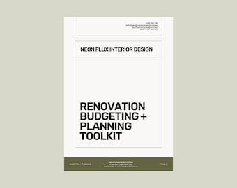 May include: A white document titled NEON FLUX INTERIOR DESIGN RENOVATION BUDGETING + PLANNING TOOLKIT in black text. The top section includes contact details and an ABN. The bottom dark olive green footer contains page information and usage terms.