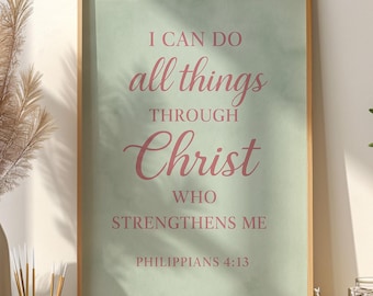 I Can Do All Things Wall Art, I Can Do All Things Through Christ Who Strengthens Me Print, Philippians 4:13 Poster, Pink Bible Verse Decor