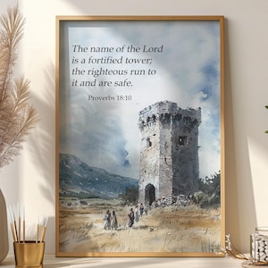 Proverbs 18:10, The Name of The Lord is A Fortified Tower Art Print, Bible Verse Wall Art, Christian Scripture Poster, Christian Room Decor