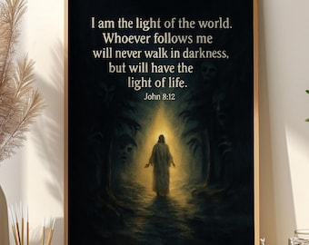 Yo soy la luz del mundo, Juan 8:12. Lámina con versículo bíblico, arte mural con escritura cristiana, póster de Jesús, luz en la oscuridad, decoración para el hogar con temática de fe.