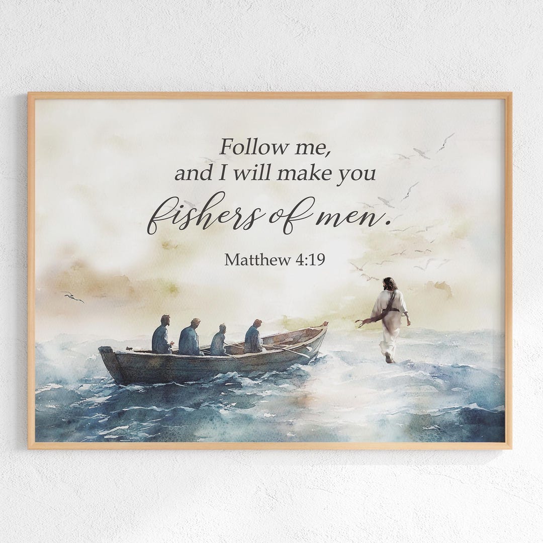 Matthew 4:19 Fishers of Men Wall Art, Follow Me, I Will Make You ...
