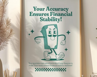 Accountant Office Decor: Inspirational Quote Art Print (Digital Download)