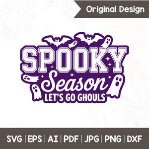 Spooky Season PNG SVG, Halloween png svg, Let&#39;s go ghouls png svg, Spooky vibes png svg,Halloween Png Svg, Let&#39;s Go Ghouls Png Svg,
