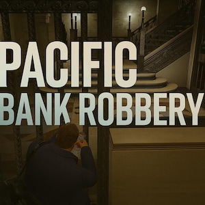 Pacific Bank Robbery Script | ESX & QBCore | FiveM Heist System | Robbery RP Script By TxFivem