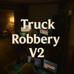 Truck Robbery V2 - Advanced Heist Script for FiveM Servers | Optimized QBCore / ESX By TxFivem