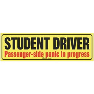 Student Driver Magnet Funny Car Sign for New Drivers or Nervous Parents 10x3 Car Magnet Passenger-Side Panic in Progress