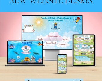 May include: A digital design concept showcasing a website layout across multiple devices. The design features a blue and white theme with the text "NEW WEBSITE DESIGN" at the top. The website displays educational content with the text "Aktiviti Edukatif dan Menarik untuk Si Manja."