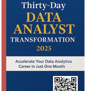 May include: A navy blue graphic with the text "Thirty-Day DATA ANALYST TRANSFORMATION 2025". It also includes the text "Accelerate Your Data Analytics Career in Just One Month" and a QR code. The website VINGSINSTITUTE.COM is also displayed.