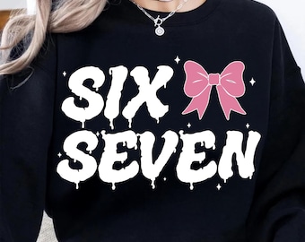 Six Seven PNG, Coquette Pink Bow Drippy Font PNG, Viral Trend Graphic, Six Seven Shirt PNG, Halloween Meme Design, Trendy Sublimation