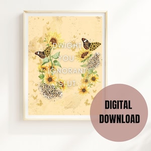 The Office I Dwight Schrute I Wall Art | Digital Download I Floral | Trendy Art | Subtly Funny Art | Gift for Office Fan | Fan Art l Poster