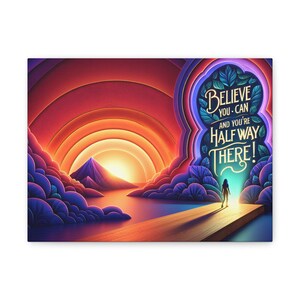 Inspirational Canvas Art, Motivational Wall Decor, Believe You Can Canvas, Dreamy Sunset Canvas, Gift for Home Office