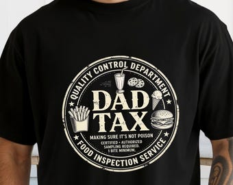 Dad Tax Shirt, Funny Dad Shirt, Fathers Day Gift, Vintage Stamp Shirt, Food Inspector Dad Sweatshirt, Comfort Colors Tee