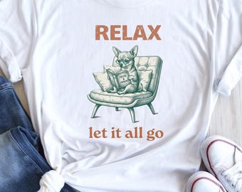 Camiseta de chihuahua, camiseta de perro de apoyo emocional, camiseta divertida de perro leyendo, camiseta para relajarse y dejarlo ir, camiseta de salud mental, regalo para aliviar el estrés