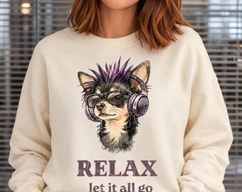 Camiseta Comfort Colors Chihuahua, Camiseta para mamás de perros, Camiseta Relax Dog Meme, Camiseta para amantes de la música, Camiseta de apoyo emocional, Regalo divertido para mamás de perros