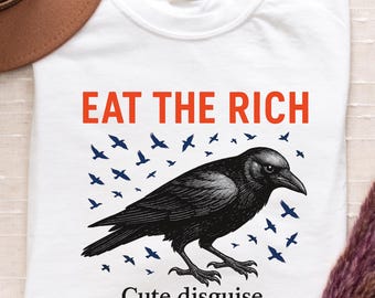 Camiseta "Eat the Rich", sudadera anticapitalista, camiseta Dark Academia Raven, camiseta de protesta activista Comfort Colors®