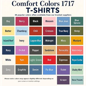 May include: A color chart for Comfort Colors 1717 t-shirts featuring 38 labeled color swatches including Bay, Berry, Black, Blossom, Blue Jean, Blue Spruce, Butter, Chambray, Chili, Crimson, True Navy, Hemp, Island Reef, Ivory, Lagoon Blue, Midnight, Moss, Mustard, Navy, Orchid, Pepper, Sandstone, Terracotta, Watermelon, White, Yam, Light Green, Red, Espresso, Royal Caribe, Grey, Graphite, Denim, Flo Blue, Violet, Chalky Mint, Grape, and Sea Foam.