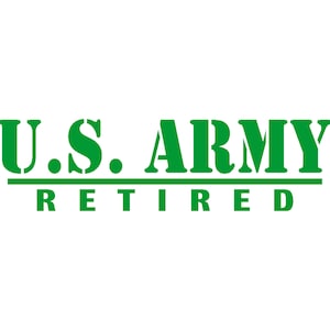 US Army Retired Vinyl Window Decal Pick Your Size and Color
