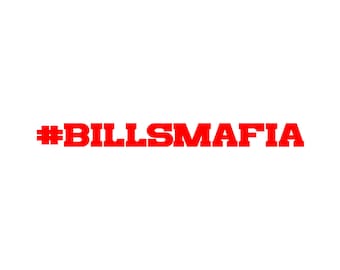 Hashtag Bills Mafia Vinyl Window Decal Pick your size and color