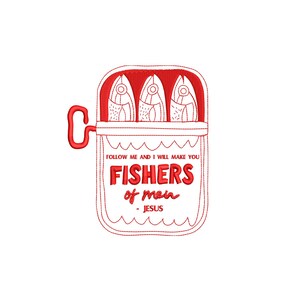 May include: Red embroidered design of a sardine can with three fish inside. The can has a pull tab and the text "FOLLOW ME AND I WILL MAKE YOU FISHERS of men - JESUS" in red script.