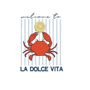 La Dolce Vita Embroidery Design, Italian Summer Crab Illustration Machine Embroidery Pattern, Mediterranean Aesthetic PES DST File
