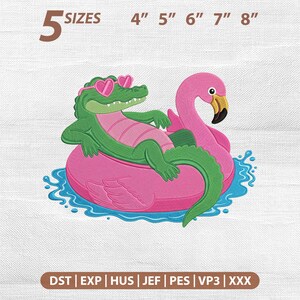 May include: An embroidery design featuring a green alligator wearing pink heart-shaped sunglasses, lounging on a pink flamingo pool float in blue water. The text 5 SIZES 4" 5" 6" 7" 8" and file formats DST, EXP, HUS, JEF, PES, VP3, XXX are visible.