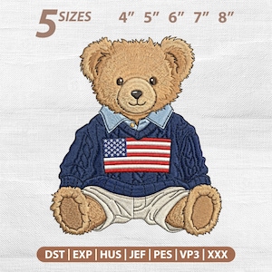 May include: Embroidered teddy bear wearing a blue sweater with an American flag design. The bear is in a sitting position with tan fur and white pants. The image includes text indicating sizes from 4" to 8".