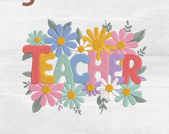 Teacher Boho Flower Embroidery Design, Floral Back To School Teacher Appreciation Machine Stitch File