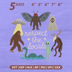 以下が含まれることがあります： 「respect the locals」という文字と、茶色のビッグフット、モスマン、灰色のフード付きの人物、緑色の宇宙人、緑色の海獣、鹿の頭を持つ生き物、UFOが刺繍されたデザイン。サイズは4、5、6、7、8インチの5種類。
