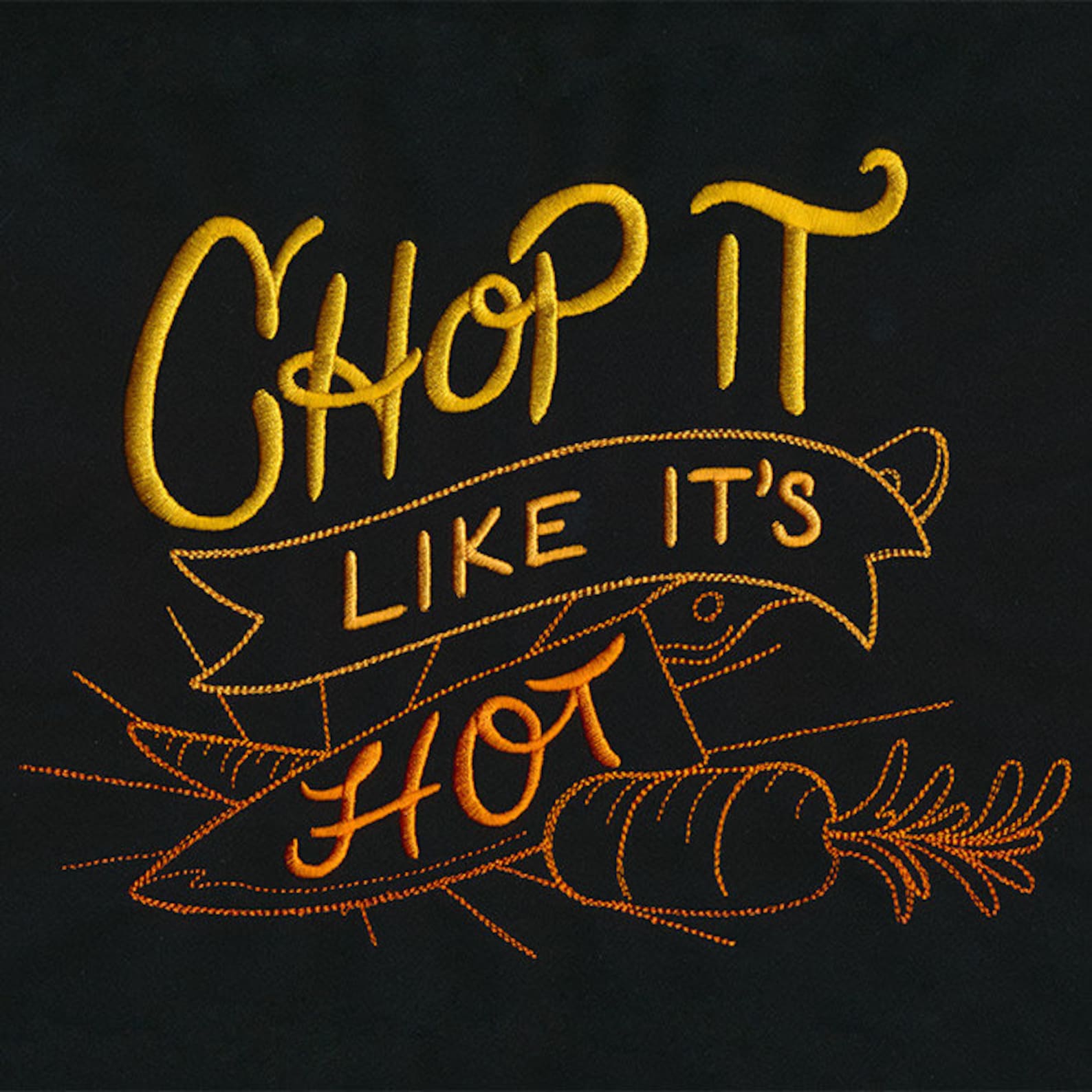Chop It Like Its Hot Embroidery