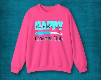Happy Hookers Crochet Club Cozy Crewneck Funny Sweatshirt for Crocheters Crafters
