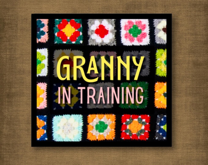 3" Matte Sticker Granny in Training Waterproof Sticker Funny Crochet Gift